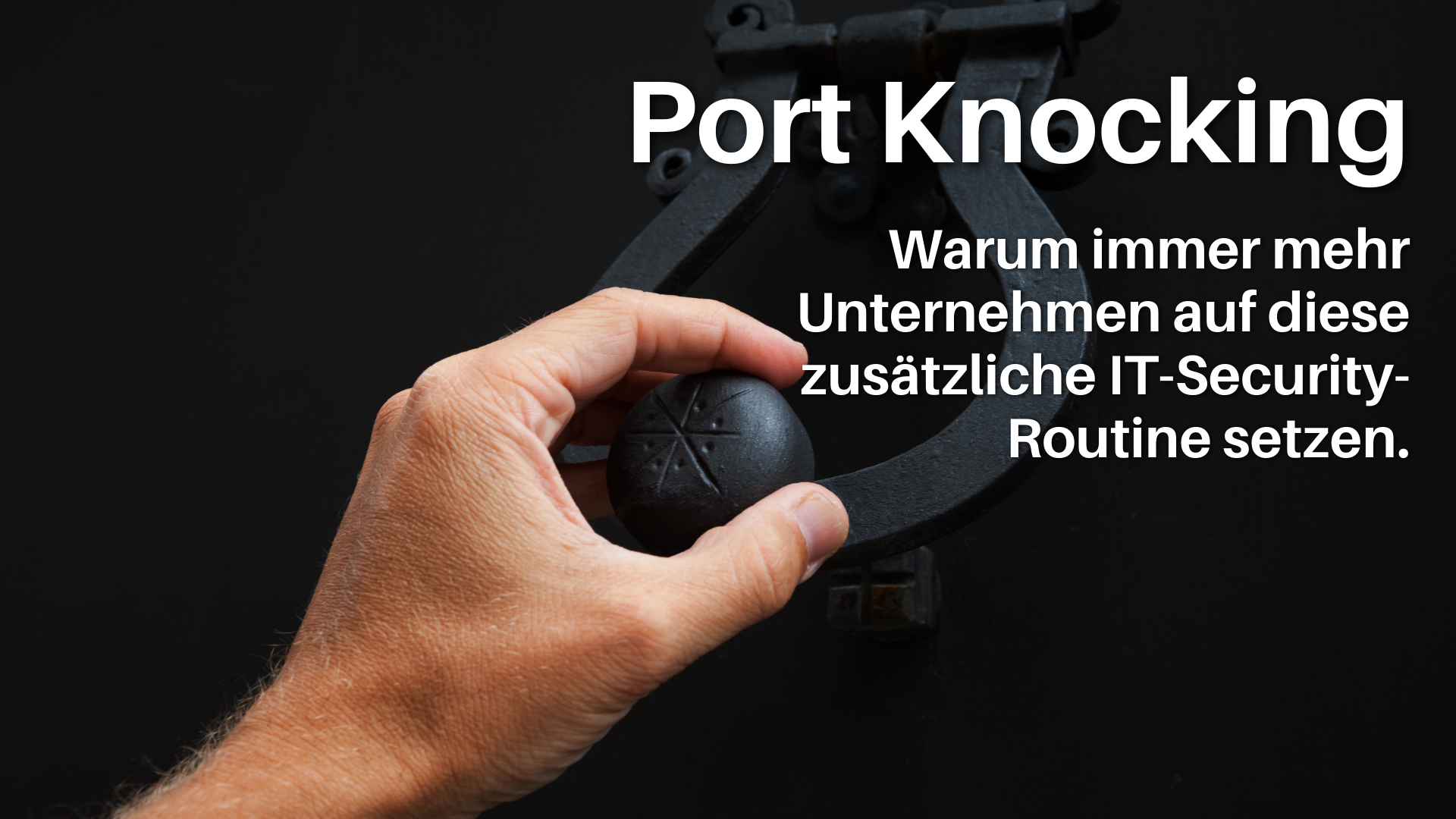 Was ist Port Knocking als zusätzlicher Security Layer? MeyIT